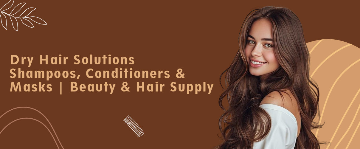 Dry Hair Solutions