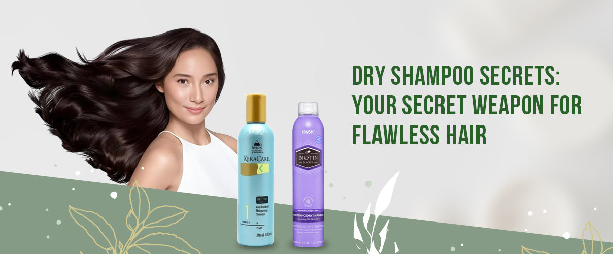 Dry Shampoo Secrets