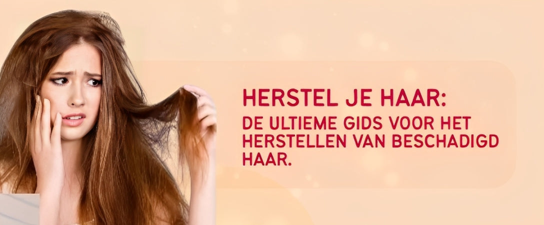 Herstel je haar: de ultieme gids voor het herstellen van beschadigd haar