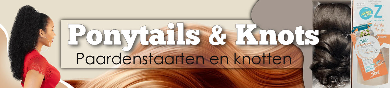 Ponytails & Knots
