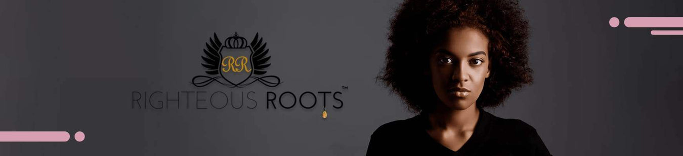 Righteous Roots - Beauty and Hair Supply