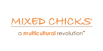 Mixed Chicks